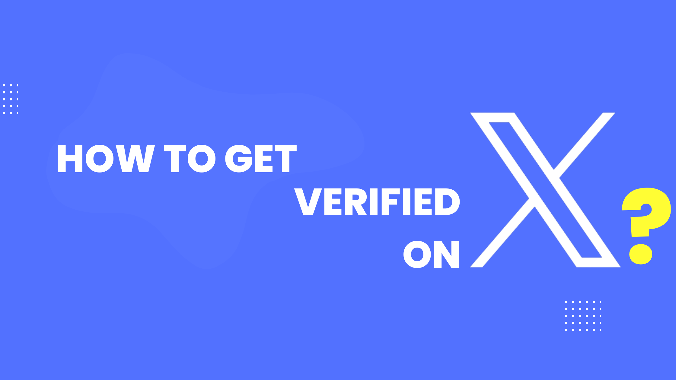 How to Verify your Twitter (X) Account